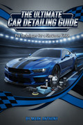 The Ultimate Car Detailing Guide eBook Cover